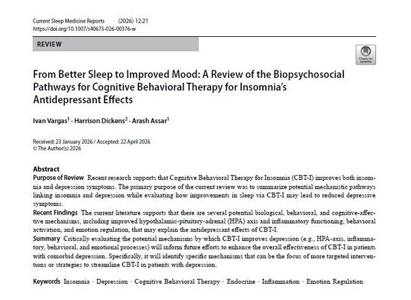 Review: "From Better Sleep to Improved Mood: A Review of Biopsychosocial Pathways for Cognitive Behavioral Therapy for Insomnia's Antidepressant Effects," Current Sleep Medicine Reports, by Vargas, Dickens, Assar.